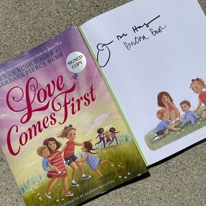 Jenna Bush Hager & Barbara Pierce Bush Signed 2023 Kids Book Love Comes First